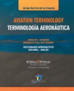 /libros/garcia-de-la-cuesta-jorge-aviation-terminology-2a-ed-english-spanish-spanish-english-aeronautical-dictionary-terminologia-aeronautica-diccionario-aeronautico-ingles-espanol-espanol-ingle-L03009960103.html