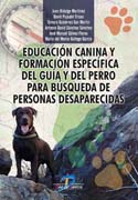 /libros/hidalgo-martinez-juan-educacion-canina-y-formacion-especifica-del-guia-y-del-perro-para-busqueda-de-personas-desaparecidas-L30000560301.html