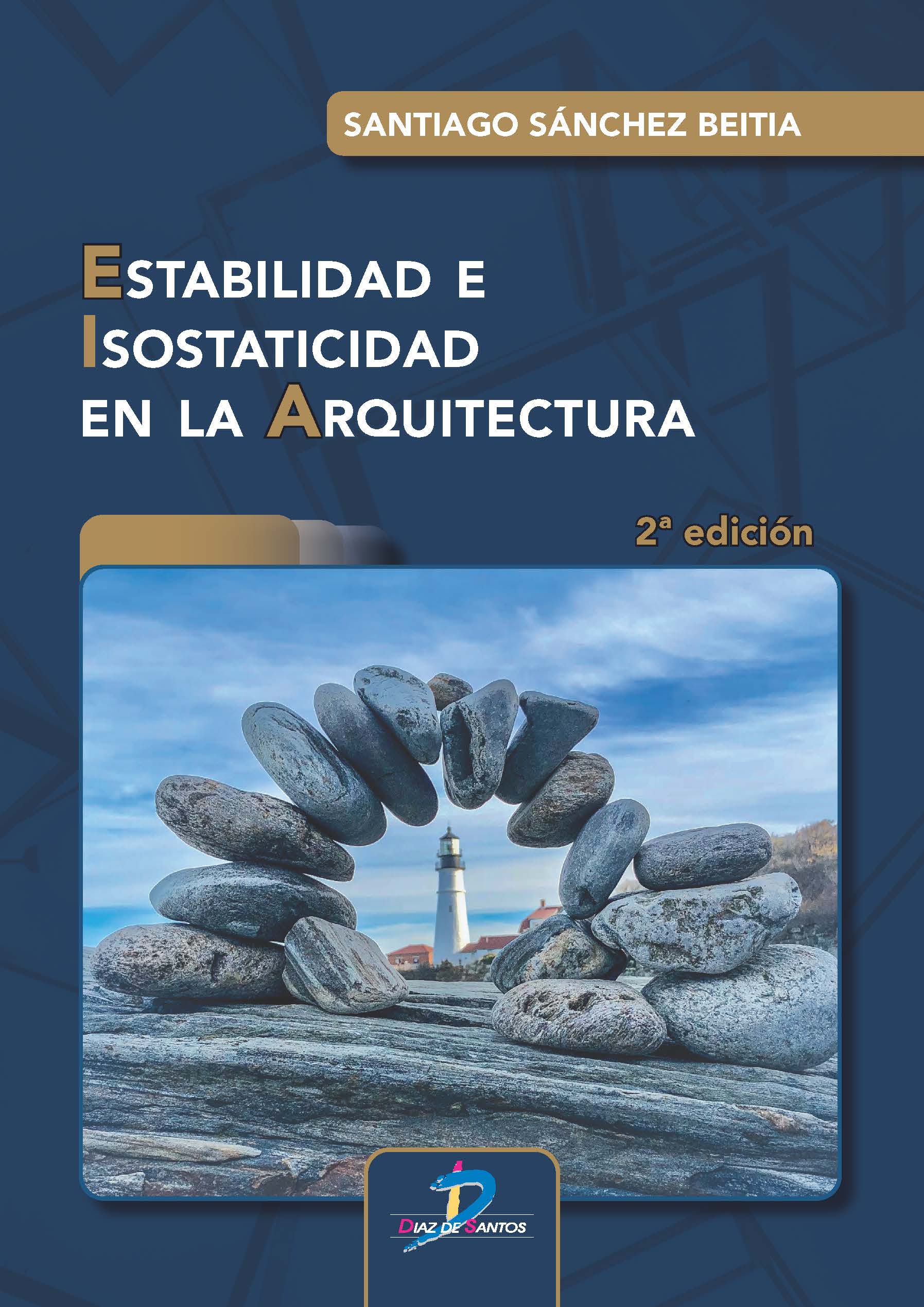 /libros/sanchez-beitia-santiago-estabilidad-e-isostaticidad-en-la-arquitectura-L30002750101.html