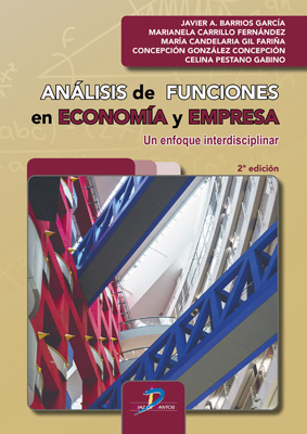 /libros/barrios-garcia-javier-amos-analisis-de-funciones-en-economia-y-empresa-un-enfoque-interdisciplinar-L30003920101.html