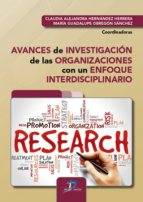 Avances de investigacion de las organizaciones con un enfoque interdisciplinario