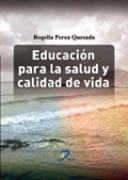 /libros/perea-quesada-rogelia-educacion-para-la-salud-y-calidad-de-vida-L27000081501.html