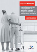 /libros/lazaro-del-nogal-montserrat-manual-de-deteccion-y-seguimiento-de-los-malos-tratos-a-personas-mayores-en-instituciones-sanitarias-L27000700101.html