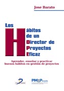/libros/barato-jose-los-habitos-de-un-director-de-proyectos-eficaz-aprender-ensenar-y-practicar-buenos-habitos-en-gestion-de-proyectos-L27004210801.html