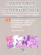 /libros/perez-barrios-andres-puncion-con-aguja-fina-de-prostata-testiculo-y-organos-genitales-femeninos-cuadernos-de-citopatologia-no-12-L27007820101.html