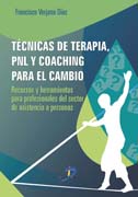 /libros/verjano-diaz-francisco-tecnicas-de-terapia-pnl-y-coaching-para-el-cambio-recursos-y-herramientas-para-profesionales-del-sector-de-asistencia-a-personas-L27009800701.html